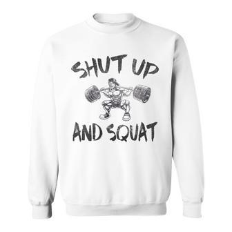 Shut Up And Squat Vintage Leg Day Sweatshirt - Monsterry DE