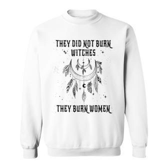 Sie Haben Keine Hexenerbrannt Sieerbrannten Frauen Wicca Salem Gothic Sweatshirt - Seseable