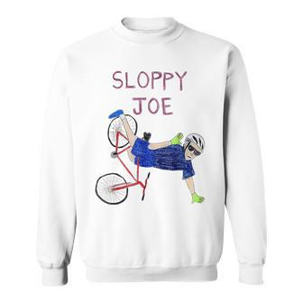 Sloppy Joe Running The Country Is Like Riding A Bike Sweatshirt - Monsterry AU