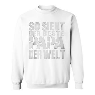 So Sieht Der Beste Papa Der Weltatertags -Atertag Opa Kapuzenjacke Sweatshirt - Geschenkecke