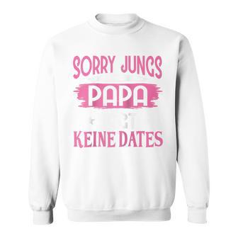 Sorry Jungs Papa Sagt Keine Dates Geschenkater Für Tochter Raglan Sweatshirt - Geschenkecke