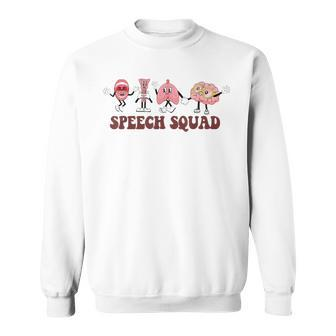 Speech Squad Speech Language Pathologist Speech Therapy Slp Sweatshirt - Monsterry CA