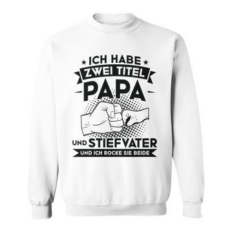 Stiefvater Stiefpapa Papa Sweatshirt - Geschenkecke