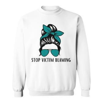 Stop Victim Blaming Sexual Assault Awareness Month Sweatshirt - Monsterry AU