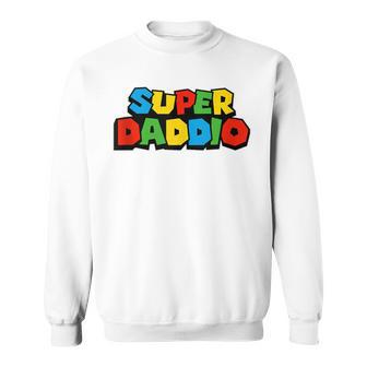 Super Daddio Video Game Father's Day Sweatshirt - Monsterry