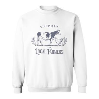 Support Your Local Cattle Rancher Farmer Country Farm Life Sweatshirt - Seseable