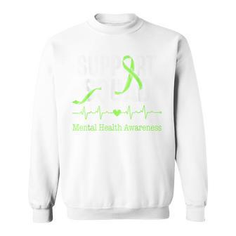 Support Squad Mental Health Awareness Green Ribbon Women Sweatshirt - Seseable