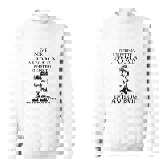 Sweater Unisexe Femme Inspiré par David Bowie, Citation Puissante - Cadeauxyz