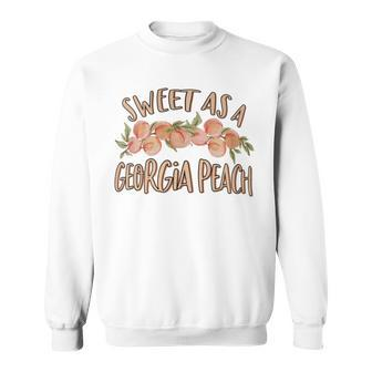 Sweet As A Georgia Peach Cute Southern Georgia Girl Sweatshirt - Monsterry UK