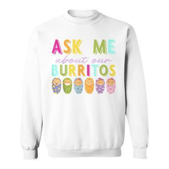 Taco Burrito Infant Care Mexican Food Quesadilla Burrito Sweatshirt | Mazezy CA