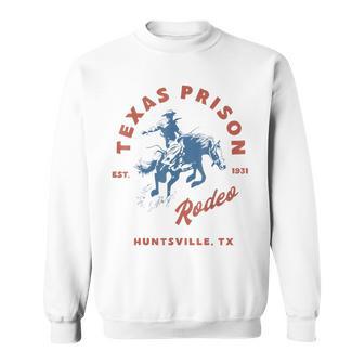 Texas Prison Rodeo Cowboy Western Sweatshirt - Monsterry DE