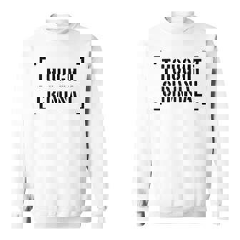 Thought Criminal Thoughtcriminal Crime Thoughtcrime 1984 Sweatshirt - Thegiftio