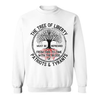 The Tree Of Liberty Must Be Refreshed Light Sweatshirt - Monsterry UK