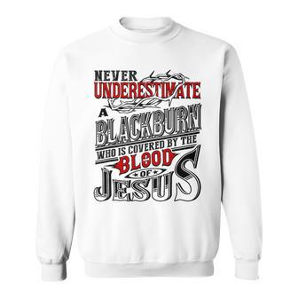 Never Underestimate Burn Family Name Sweatshirt - Seseable