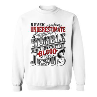 Never Underestimate Womble Family Name Sweatshirt - Monsterry DE