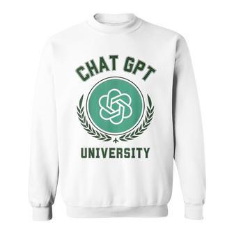 University Of Chat Gpt Sweatshirt - Monsterry