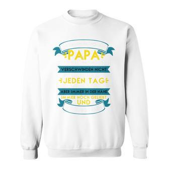 Verstorbenerater Tochter In Gedenken An Denater Rip Papa Sweatshirt - Geschenkecke