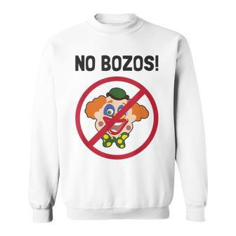 Vintage No Bozos 1983 Clowns Retro Sweatshirt - Monsterry