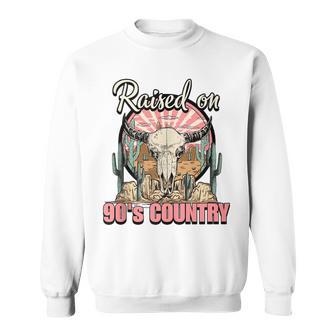 Vintage Raised On 90'S Country Music Bull Skull Western Sweatshirt - Monsterry AU