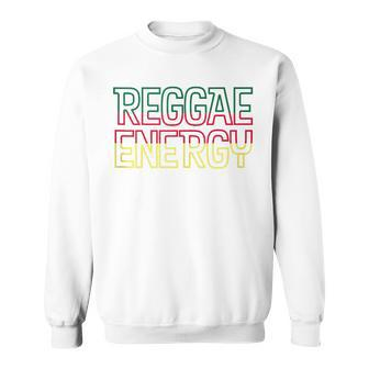 Vintage Reggae Energy Caribbean Love Rasta Roots Reggae Sweatshirt - Monsterry CA