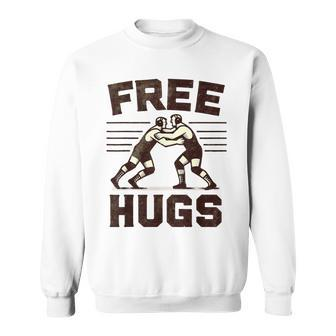 Vintage Wrestler Free Hugs Humor Wrestling Match Sweatshirt - Monsterry AU