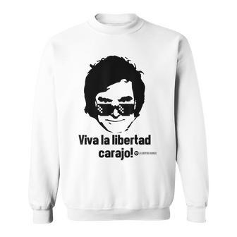 Viva La Libertad Carajo La Libertad Avanza Javier Milei Gray Sweatshirt - Geschenkecke