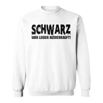 War Leider Aussaglt Pink Sweatshirt - Geschenkecke