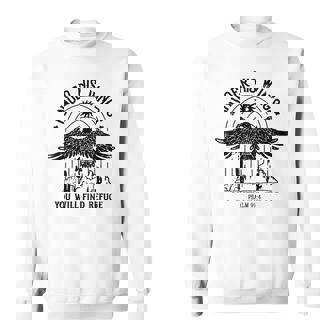 Under His Wings You Will Find Refuge Psalm 914 Sweatshirt - Monsterry