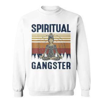 Yoga Girls Spiritual Gangsters Vintage Yoga Lover Sweatshirt - Monsterry
