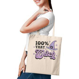 100 That Witch Witchy Woman Witch Vibes Funny Halloween Tote Bag - Seseable