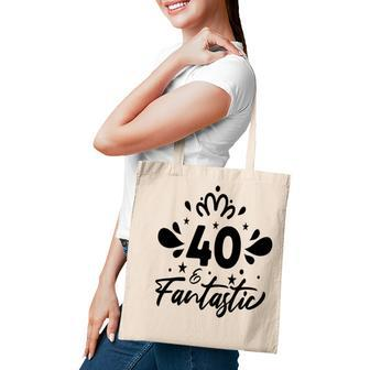 40 Fantastic Happy 40Th Birthday Funny Present Tote Bag - Seseable