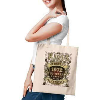 50Th Birthday Gift Kings Born In February 1972 50 Years Old Tote Bag - Seseable