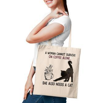 A Woman Cannot Survive On Coffee Alone She Also Need A Cat Tote Bag - Seseable