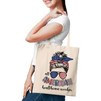 All American Healthcare Worker Nurse 4Th Of July Messy Bun Tote Bag - Seseable