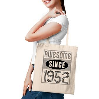 Awesome Since 1952 70 Years Old Birthday Gift Vintage Retro Tote Bag - Seseable