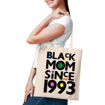 Black Mom Since 1993 Funny Mothers Day Child Birthday Year Tote Bag - Seseable
