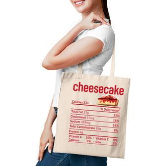 Cheesecake Nutrition Facts Funny Thanksgiving Christmas V3 Tote Bag - Seseable