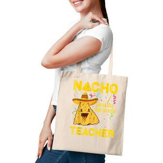Cinco De Mayo Nacho Average Substitute Teacher For Men Women Tote Bag - Seseable