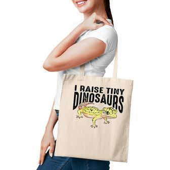 Cool I Raise Tiny Dinosaurs Funny Pet Leopard Gecko Gift Tote Bag - Seseable