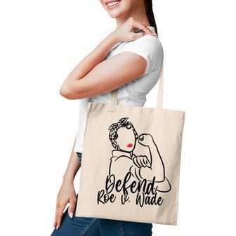 Defend Roe V Wade Pro Abortion Rights Pro Choice Feminist Tote Bag - Seseable