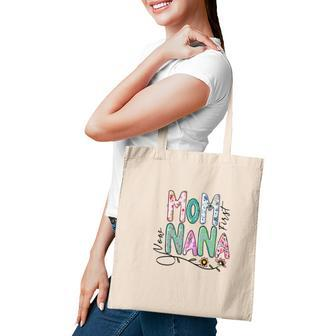 First Mom Now Nana Floral Version For Grandma New Tote Bag - Seseable