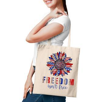 Freedom Isn’T Free Sunflower Memorial Day 4Th Of July Summer Tote Bag - Seseable
