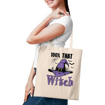 Funny Halloween 100% That Witch Night Party Tote Bag - Seseable