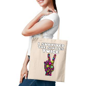 Funny I Survived The Sixties Twice - Birthday Gift Tote Bag - Seseable