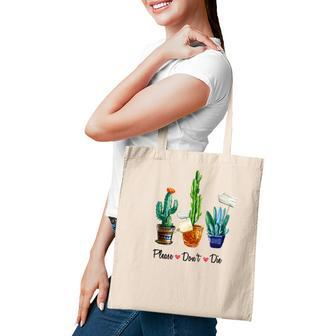 Gardener Please Dont Die Plant Lover Tote Bag - Seseable