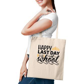 Happy Last Day Of School Bye Bye Books And Pens Tote Bag - Seseable