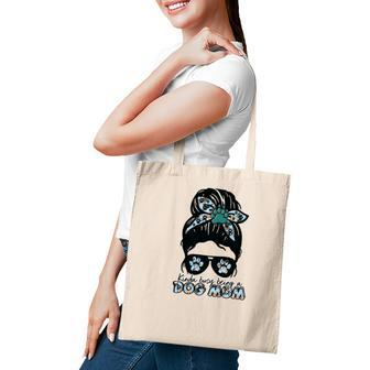 Hardworking Womens Kinda Busy Being A Dog Mom Tote Bag - Seseable