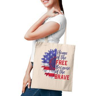 Home Of The Free Because Of The Brave Sunflower 4Th Of July Tote Bag - Seseable