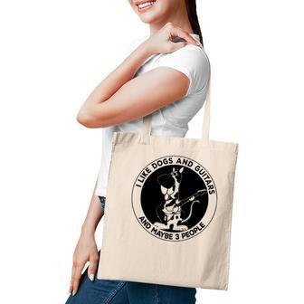 I Like Dogs And Guitars And Maybe 3 People Funny Tote Bag - Seseable