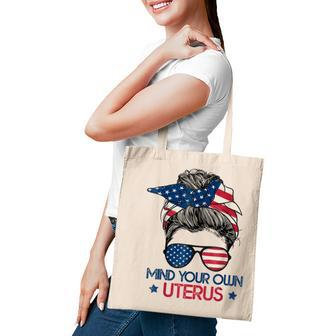 Mind Your Own Uterus Pro Choice Feminist Womens Rights Tote Bag - Seseable